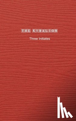 Initiates, Three - The Kybalion