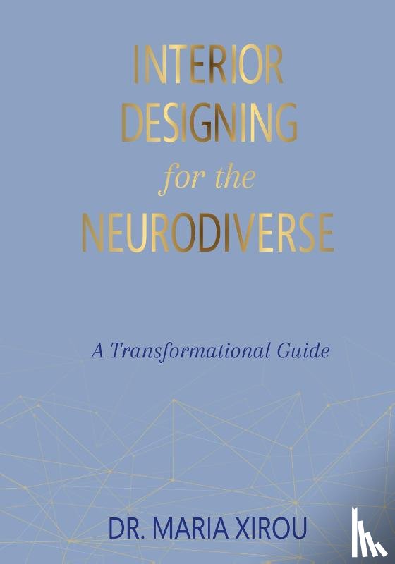 Xirou, Maria - Interior Designing for the Neurodiverse