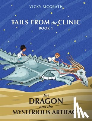 McGrath, Vicky - The Dragon and the Mysterious Artifact