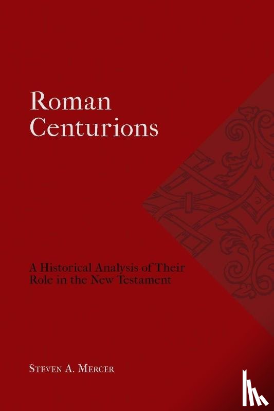 Mercer, Steven A. - Roman Centurions