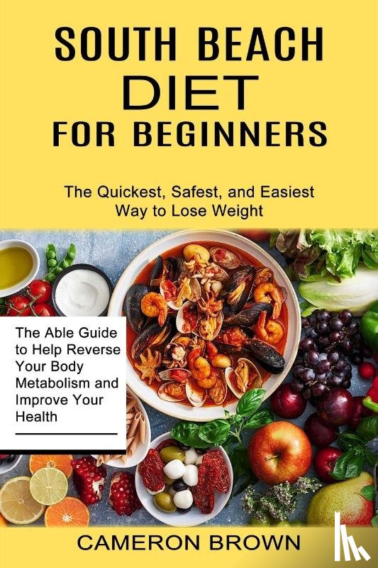 Brown, Cameron - South Beach Diet for Beginners