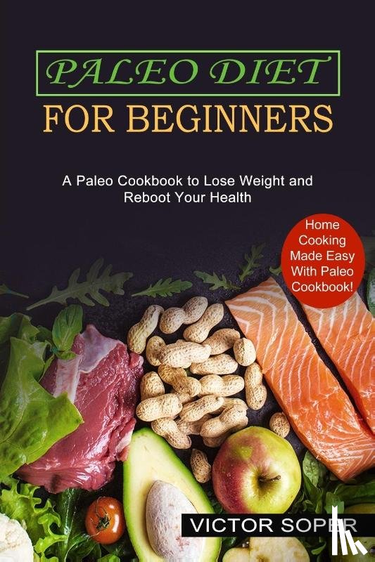 Soper, Victor - Paleo Diet for Beginners