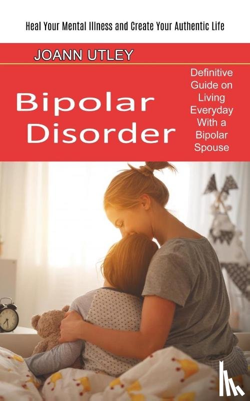 Utley, Joann - Bipolar Disorder