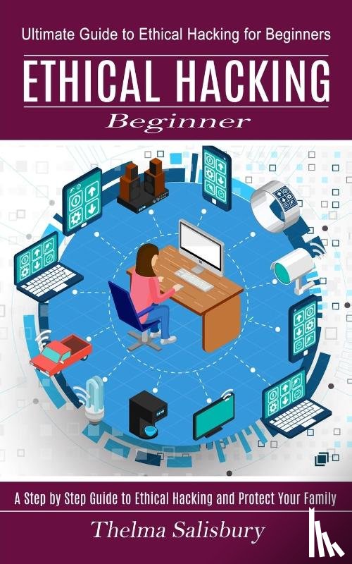 Salisbury, Thelma - Ethical Hacking Beginner