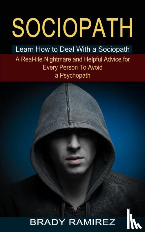 Ramirez, Brady - Sociopath