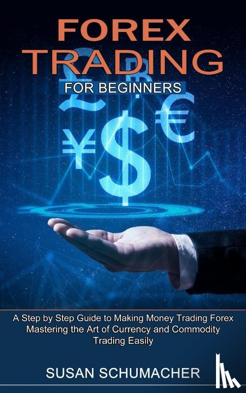 Schumacher, Susan - Forex Trading for Beginners