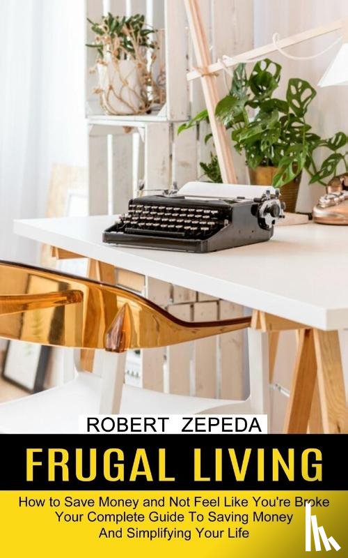 Zepeda, Robert - Frugal Living