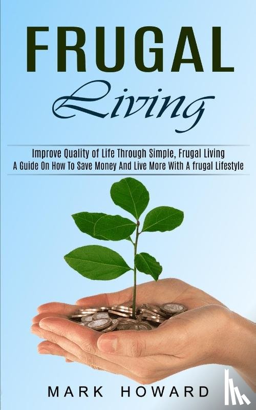 Howard, Mark - Frugal Living