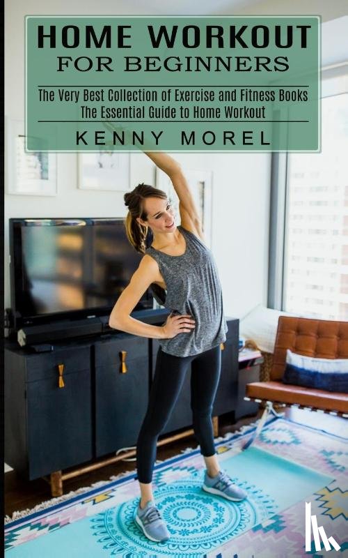 Morel, Kenny - Home Workout for Beginners