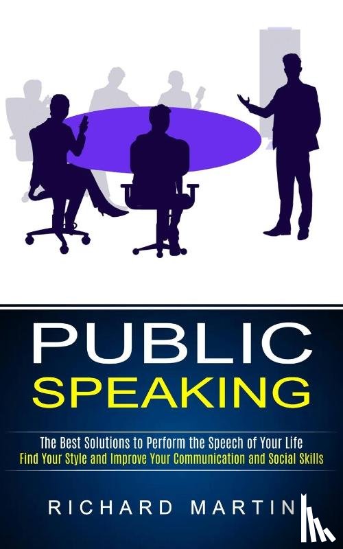 Martin, Richard - Public Speaking
