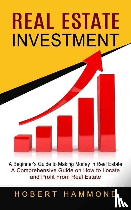 Hammond, Hobert - Real Estate Investment