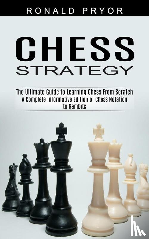 Pryor, Ronald - Chess Strategy