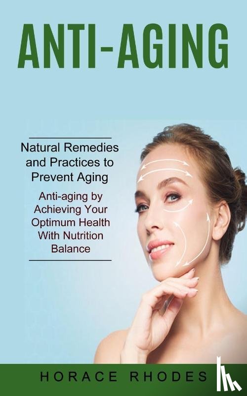 Rhodes, Horace - Anti-aging