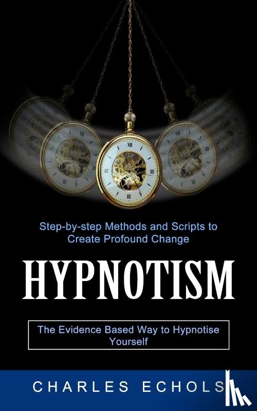 Echols, Charles - Hypnotism