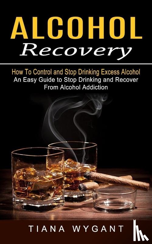 Wygant, Tiana - Alcohol Recovery