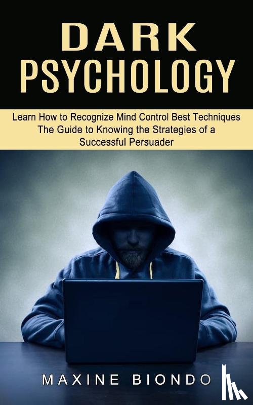 Biondo, Maxine - Dark Psychology