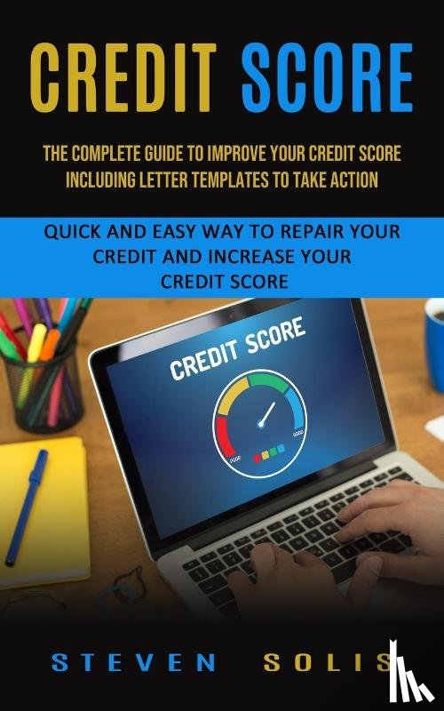 Solis, Steven - Credit Score