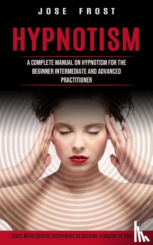 Frost, Jose - Hypnotism