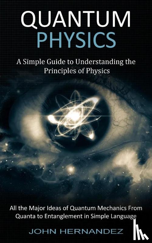 Hernandez, John - Quantum Physics