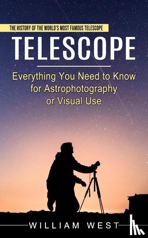 West, William - Telescope