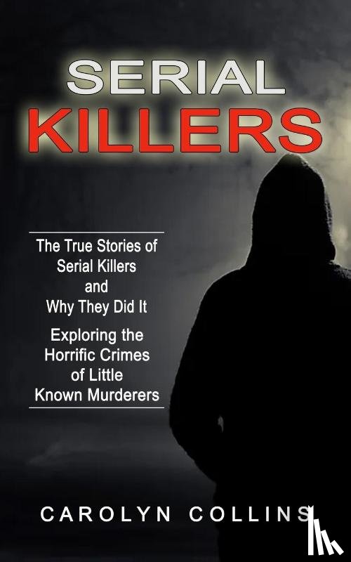 Collins, Carolyn - Serial Killers