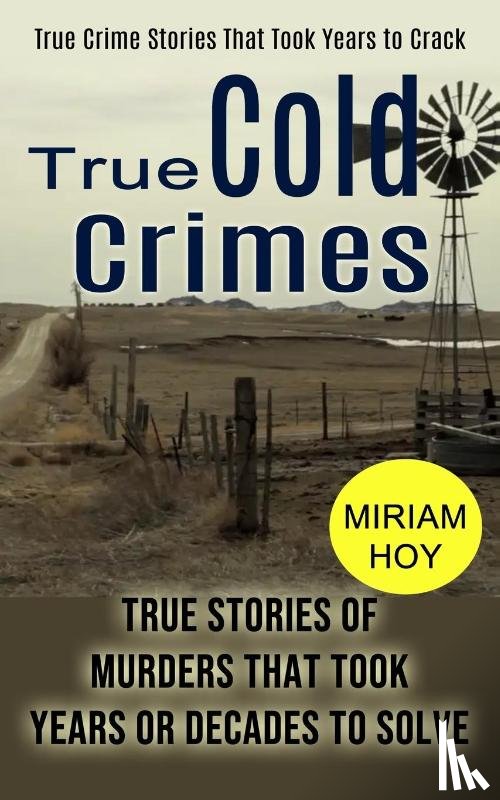 Hoy, Miriam - True Cold Crimes