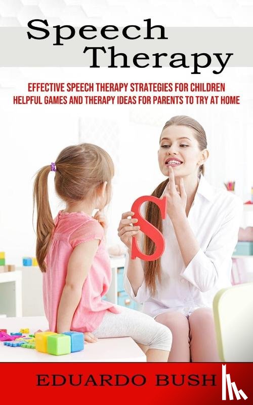 Bush, Eduardo - Speech Therapy
