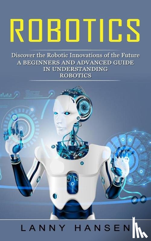 Hansen, Lanny - Robotics
