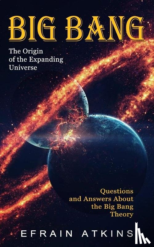 Atkins, Efrain - Big Bang