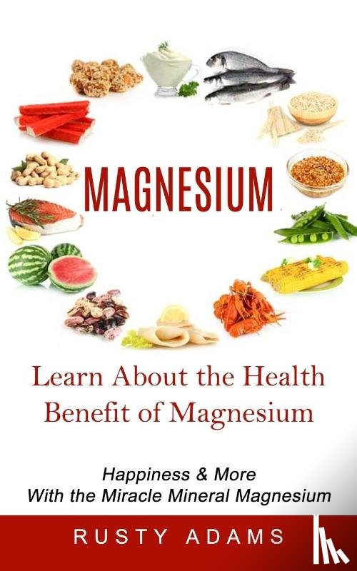 Adams, Rusty - Magnesium