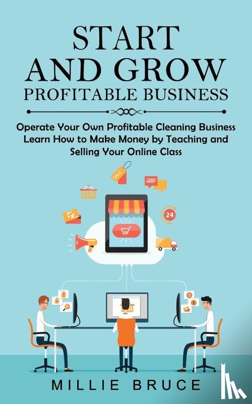 Bruce, Millie - Start and Grow Profitable Business