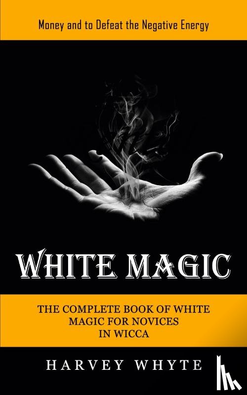 Whyte, Harvey - White Magic