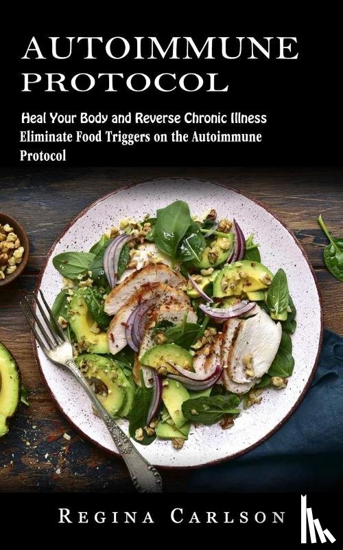 Carlson, Regina - Autoimmune Protocol