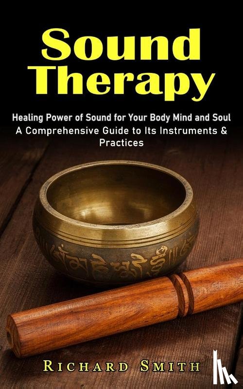 Smith, Richard - Sound Therapy