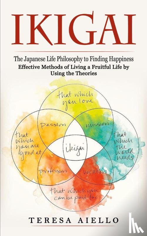 Aiello, Teresa - Ikigai