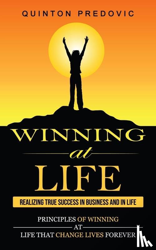Predovic, Quinton - Winning at Life