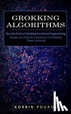 Pouros, Korbin - Grokking Algorithms