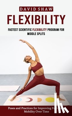 Shaw, David - Flexibility