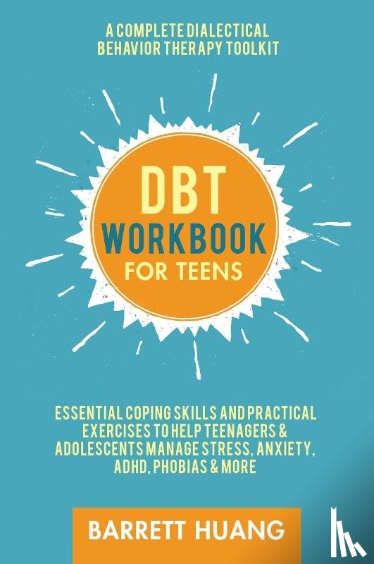 Huang, B - DBT Workbook for Teens