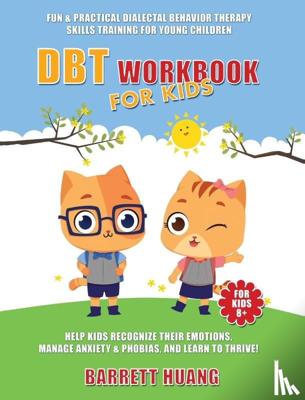 Huang, B - DBT Workbook For Kids