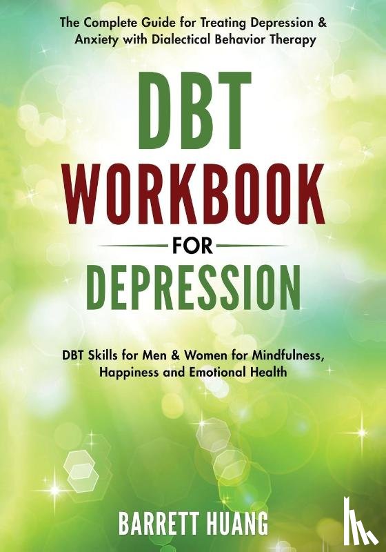 Huang, Barrett - DBT Workbook for Depression