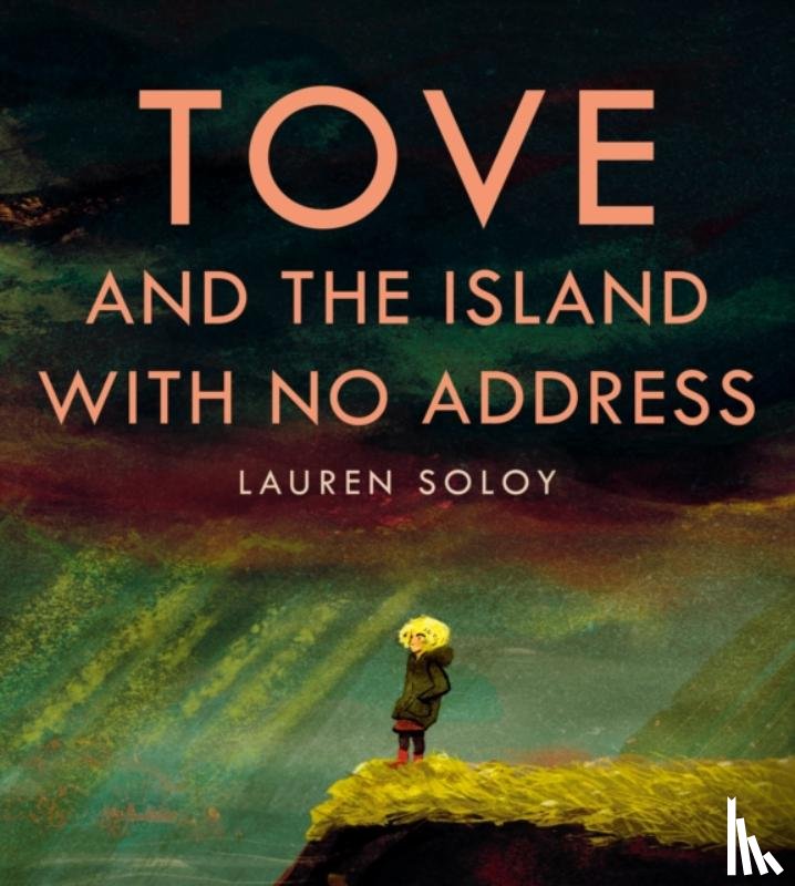 Soloy, Lauren - Tove and the Island with No Address