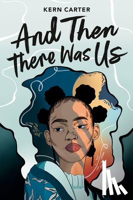 Carter, Kern - And Then There Was Us