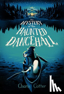Cotter, Charis - The Mystery of the Haunted Dance Hall