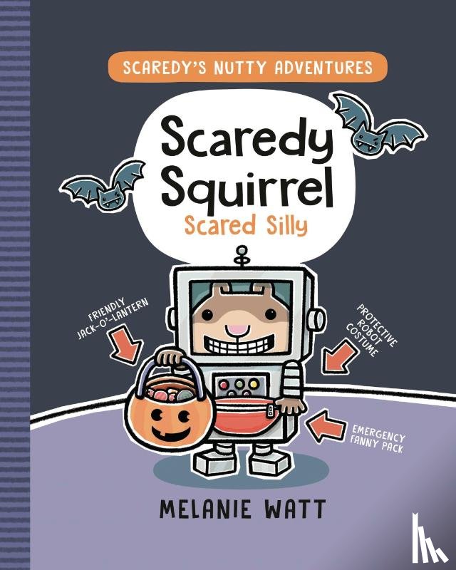 Watt, Melanie - Scaredy Squirrel Scared Silly