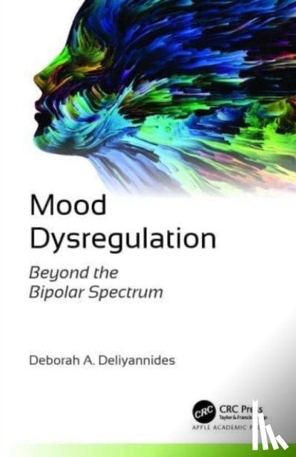 Deliyannides, Deborah A. - Mood Dysregulation
