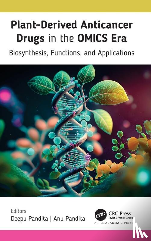  - Plant-Derived Anticancer Drugs in the OMICS Era