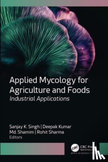  - Applied Mycology for Agriculture and Foods