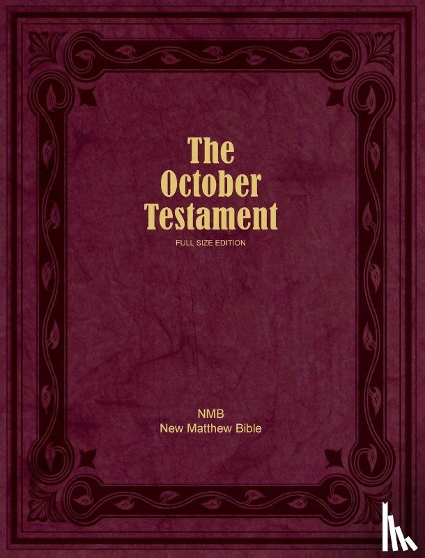  - The October Testament