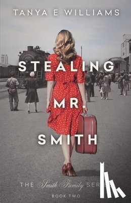 Williams, Tanya E - Stealing Mr. Smith